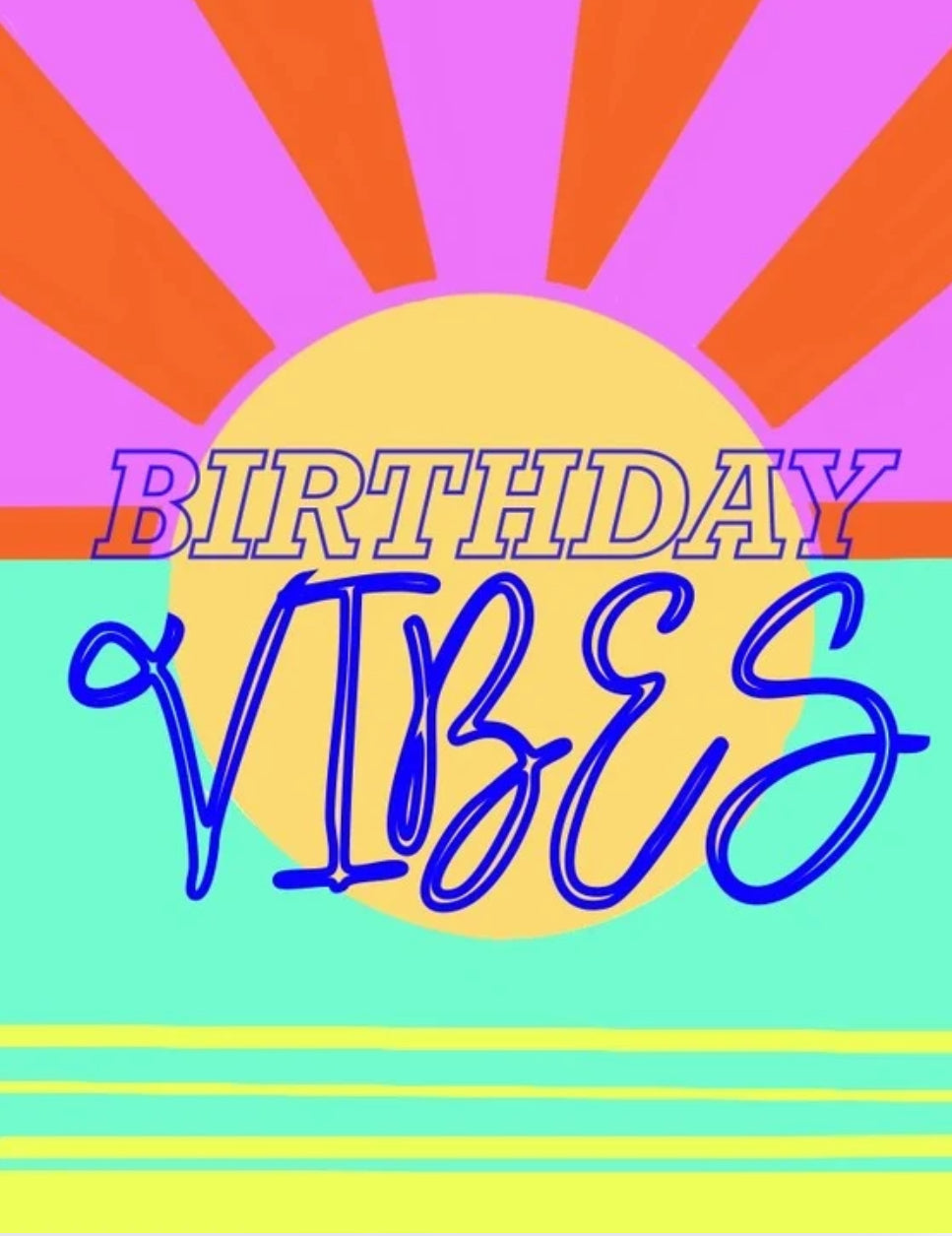 birthday vibes birthday card