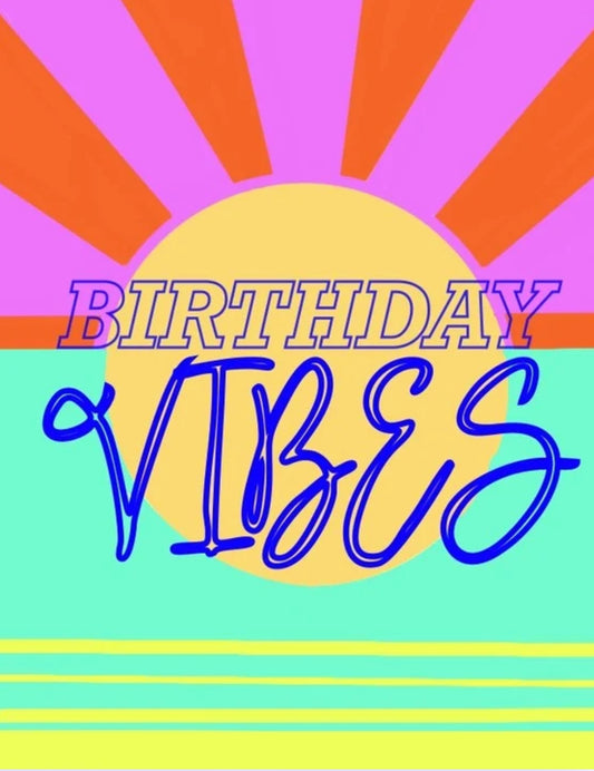 birthday vibes birthday card